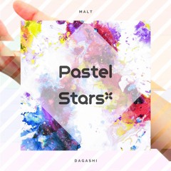 Malt & Dagashi - Pastel Stars*
