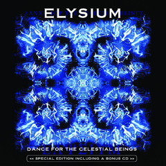 Elysium - Dance For The Celestial Beings (Remastered CD 1/2)