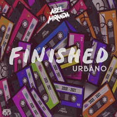 Finished Urbano - DJ Abel Miranda