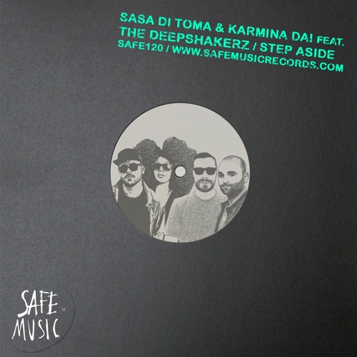 Sasa Di Toma, Karmina Dai, The Deepshakerz - Step Aside (Main Mix)