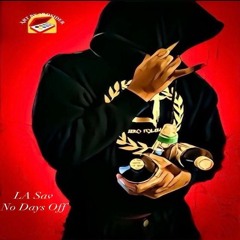 LA Sav FT Paparattzi Pop - For The Trenches