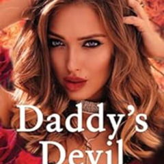 READ KINDLE 📔 Daddy's Devil: Age Gap Reverse Harem Dad's Best Friend Mafia Romance (