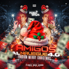 AMIGOS AL NAVEGUE 4.0 MERRY CHRISTMAS- PABLO MISAS DJ