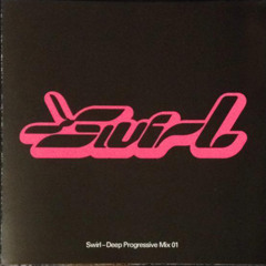 SWIRL - Deep Progressive Mix 01 2001 (320 KBps)