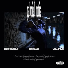Disposable Dreams Vol. 5