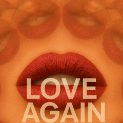 LOVE AGAIN