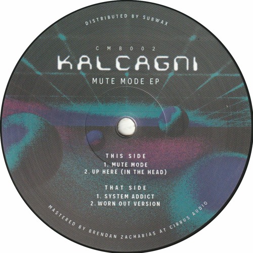 Kalcagni - Mute Mode EP (CMB002)
