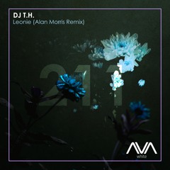 AVAW211 - DJ T.H. - Leonie (Alan Morris Remix) *Out Now*
