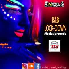 Lock Down  Isolation mode R&B MIX