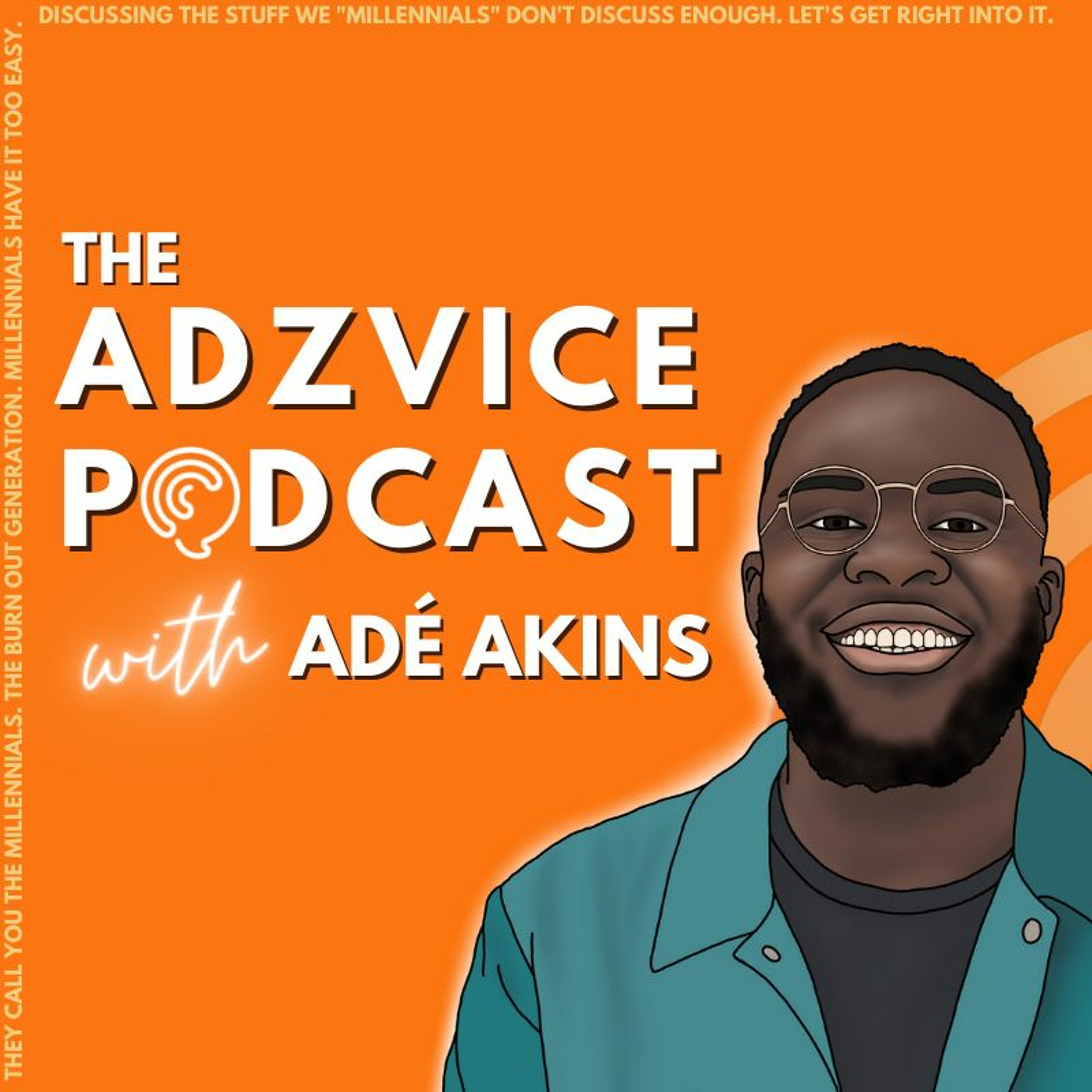 The Adzvice Podcast