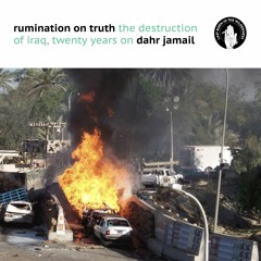 345 / Rumination On Truth / Dahr Jamail