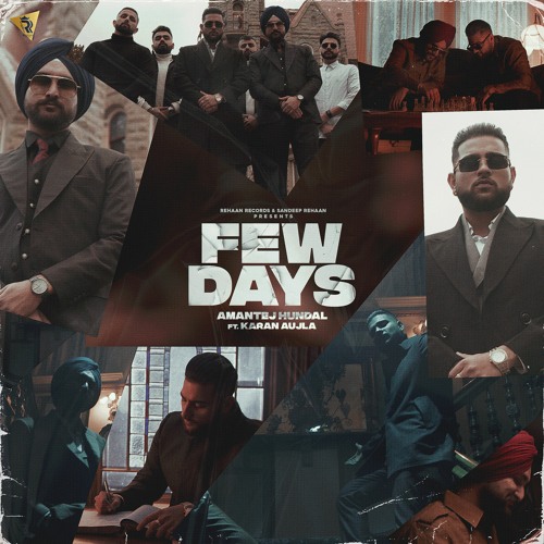 Few Days By Amantej Hundal featuring Karan Aujla | Coin Digital | New Punjabi Songs 2021