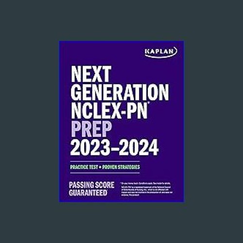Next Generation NCLEX-PN Prep 2023-2024: Practice Test + Proven Strategies [Book]