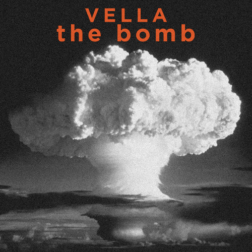 VELLA - the bomb (FREE DOWNLOAD)