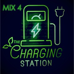 MIX 4 - The Charging Station