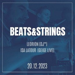 Beats&Strings by Leorion (Dj*) & Isa Latour (Geige Live) 20.12.23