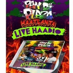 PAN DI PLAZA LIVE AUDIO @DJENTOURAGE_NJFINEST @DJKIDD_347