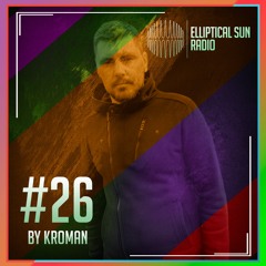 Elliptical Sun Radio #26 by Kroman