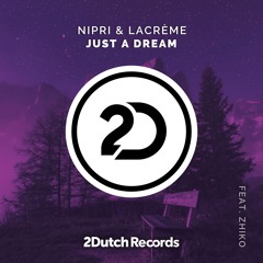 Just A Dream (Extended Mix) [feat. ZHIKO]