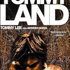DOWNLOAD EPUB 📄 Tommyland by Tommy Lee,Anthony Bozza [PDF EBOOK EPUB KINDLE]