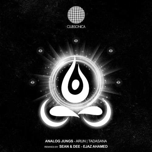 Analog Jungs - Tadasana (Ejaz Ahamed Remix) [Clubsonica Records]