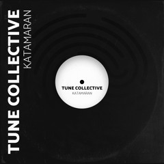 Tune Collective - Katamaran (RAZZPBERRY REMIX)