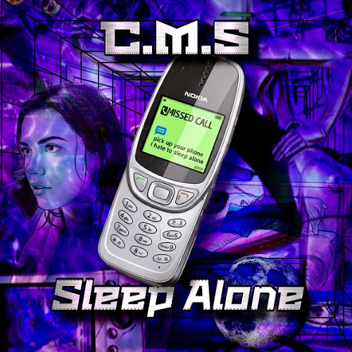 C.M.S - Sleep Alone