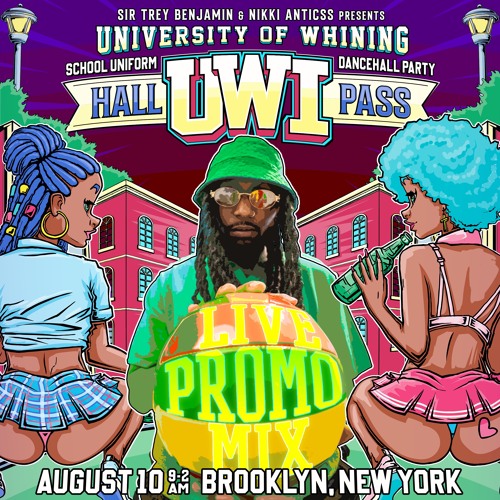 UWI: Hall Pass LIVE PROMO MIX