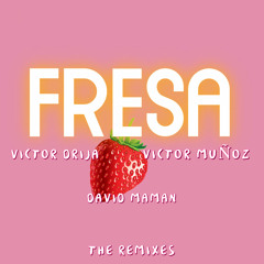 Fresa (Oscar Leal & Yayo Disco Mix - Dub Mix)
