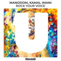 Manodom, Kamal Imani - Rock Your Voice