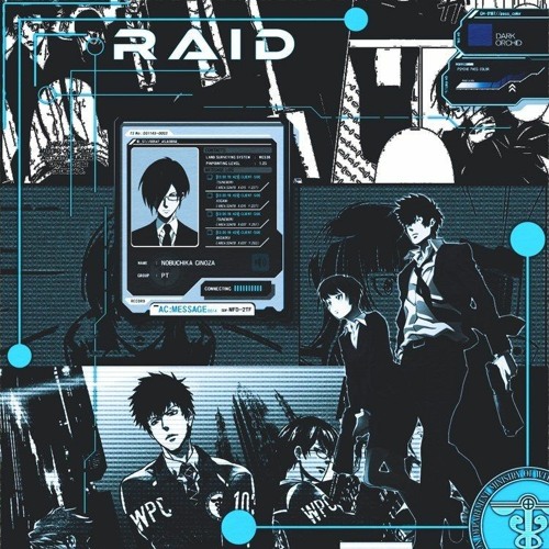 Stream Psycho Pass By Raid Listen Online For Free On Soundcloud