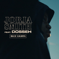 Jorja Smith, Dosseh - Blue Lights (French Remix)