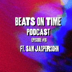 Podcast Episode 16: Sam Jaspersohn LIVE in BK