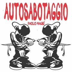 STL005 Paolo Macrì - Autosabotaggio (ALBUM)
