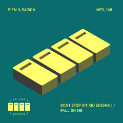 Piem, Saison - Fall On Me [No Fuss Records]
