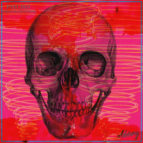 Psycho [Prod. BUSHIDO995]