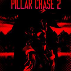 Pillar Chase 2 - PCX Chase Theme [GenesisX]