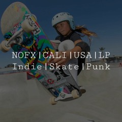 [A] NOFX / USA Indie Alt. SK8 & PC Punk Rock | Q4 (21)