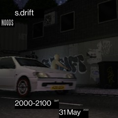 [Noods Radio] s.drift 31.05.22