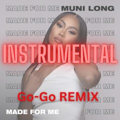 Muni Long - Made For Me (Gogo Instrumental)