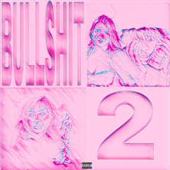 bullshit 2 (drazzdid911)
