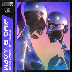 (Unreleased) Wavy & Drip - Brod (Prod. By 4guila)