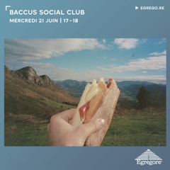 Baccus Social Club (Juin 2023)
