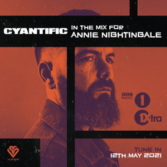 Cyantific FM 074 - In the Mix for Annie Nightingale