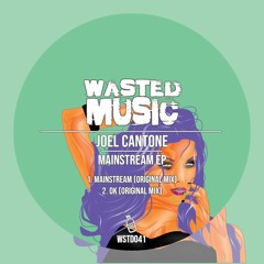 Joel Cantone - Mainstream EP [WSTD041]