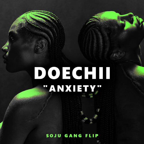 Doechii - Anxiety ( Soju Gang Flip )