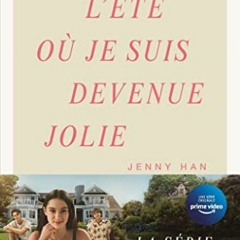 Lire L'Eté où je suis devenue jolie - tome 1 (édition 2022) (French Edition) en version PDF SeTJO