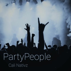 Party People - Cali Nativz