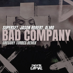 Bad Company (Gregory Torres Remix)