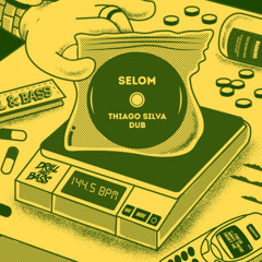 SELOM - THIAGO SILVA REMIX (Free Download)